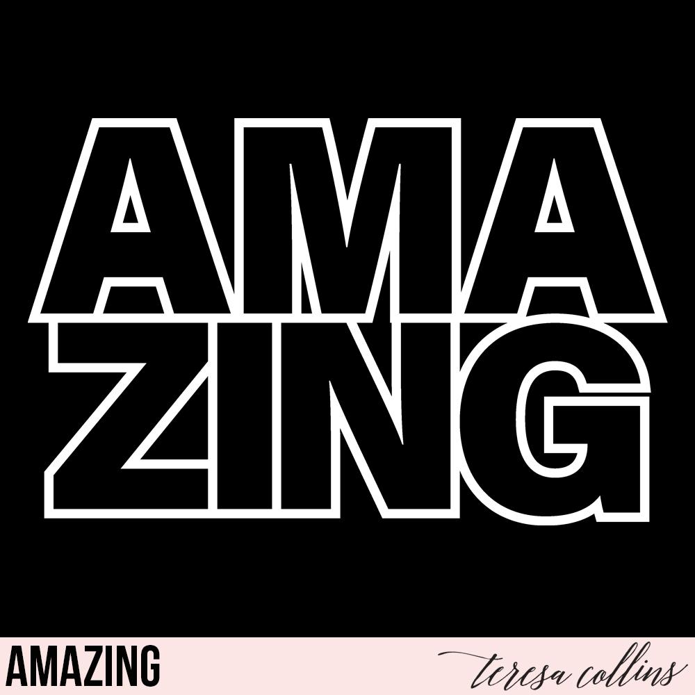 Amazing - Teresa Collins Studio