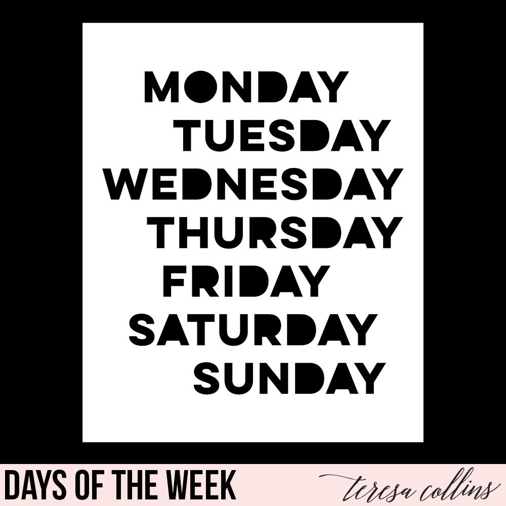 Days of the week - Teresa Collins Studio