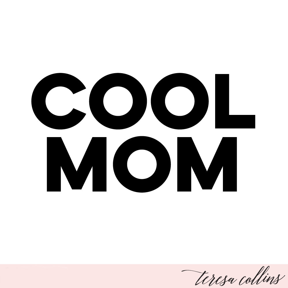Cool Mom