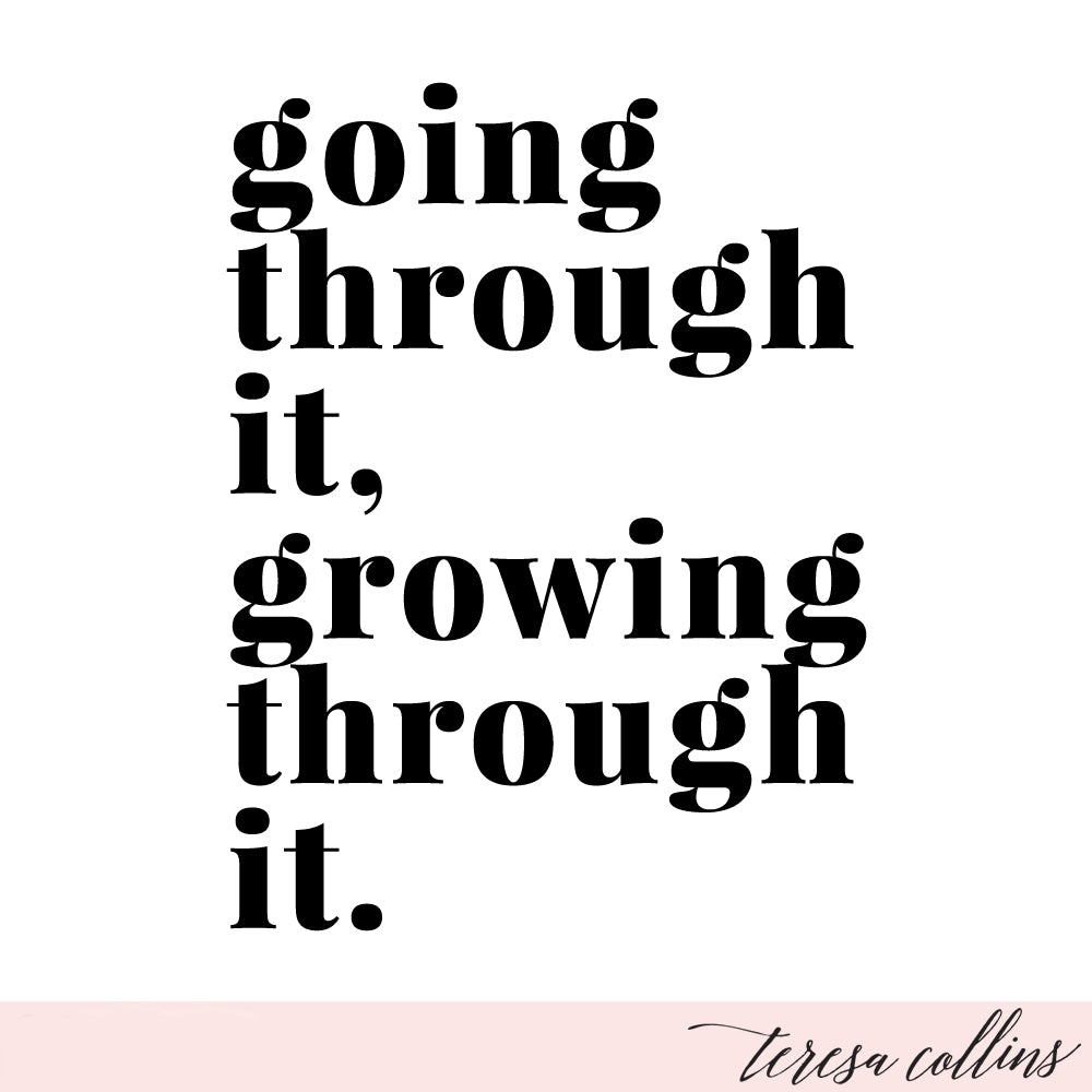 Going Through It