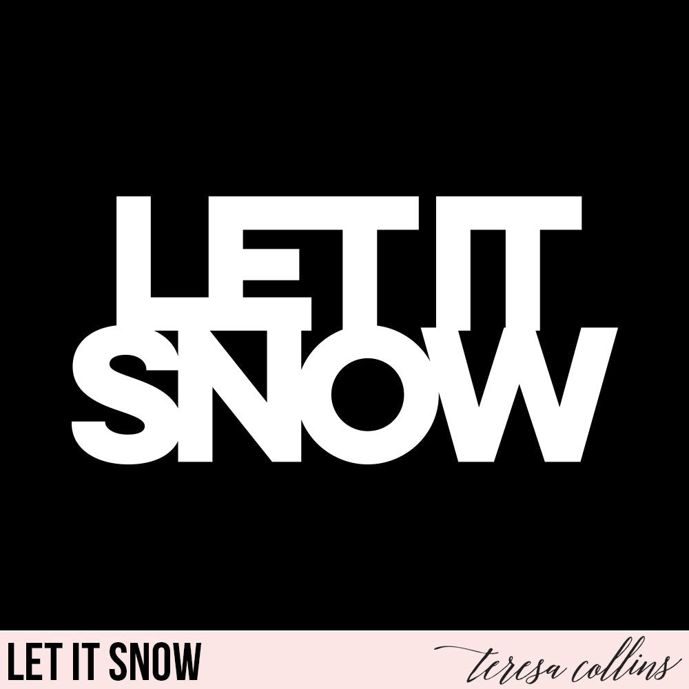 Let it Snow