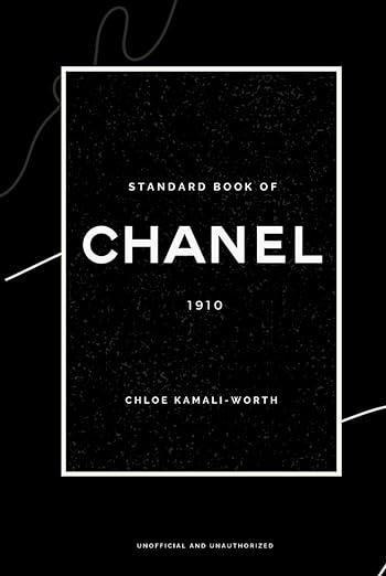 Standard Book of Chanel: Timeless Elegance and Fashion Revolution