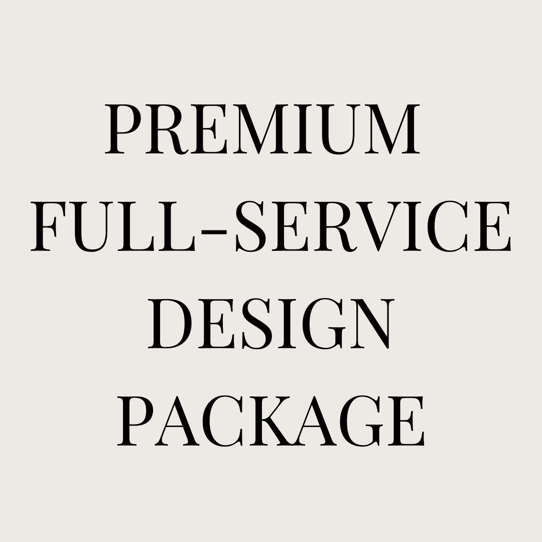 Premium Full-Service Design Package