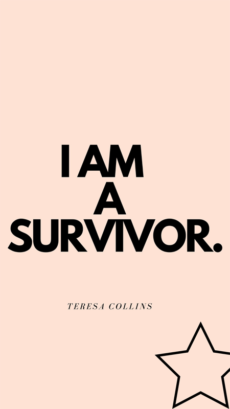 Survivor Phone Wallpaper - Teresa Collins Studio