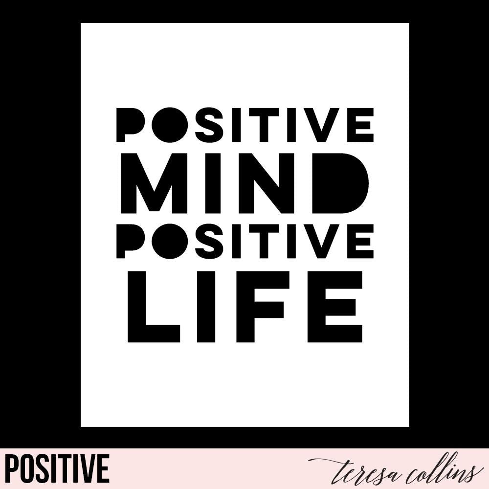 Positive Mind - Teresa Collins Studio
