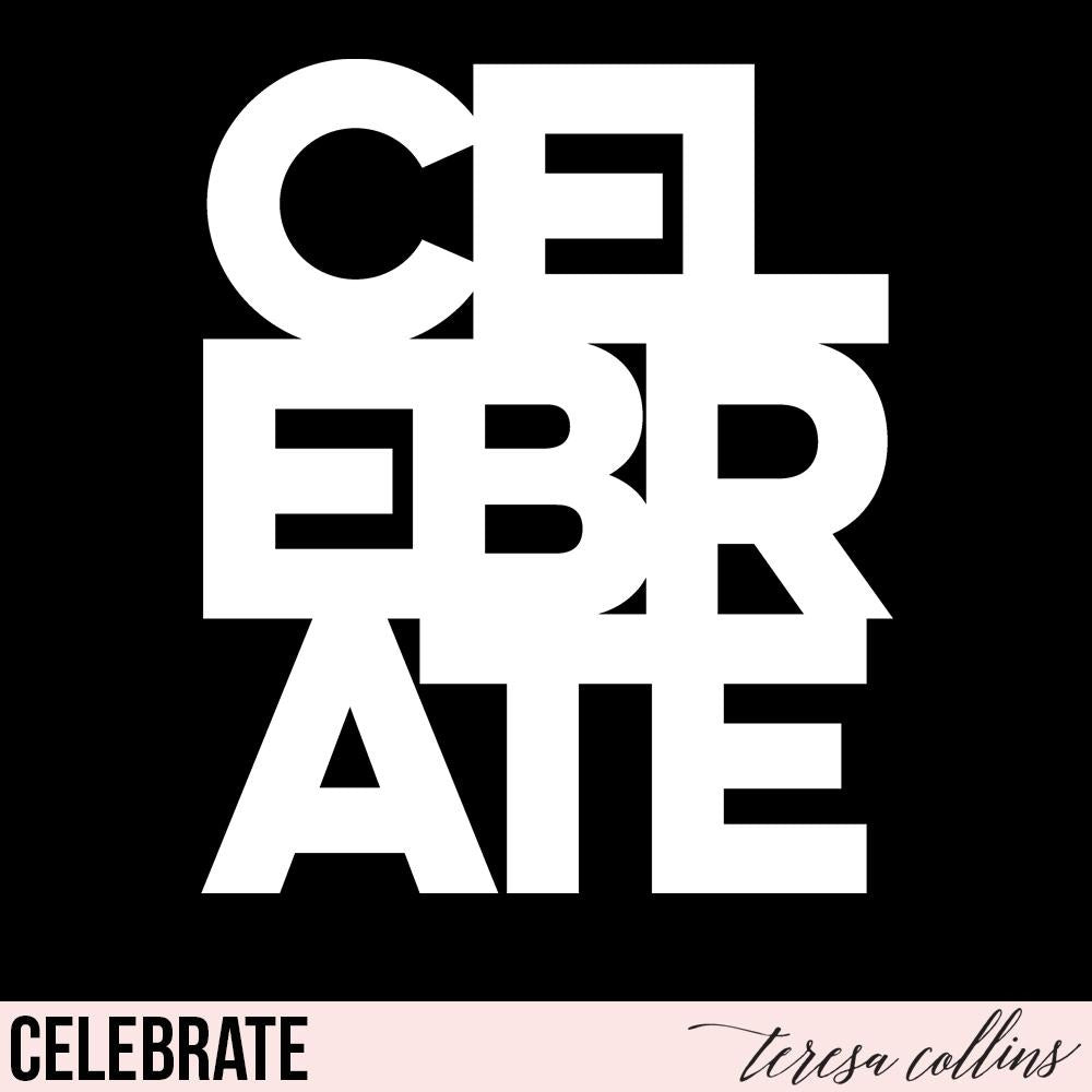 Celebrate - Teresa Collins Studio