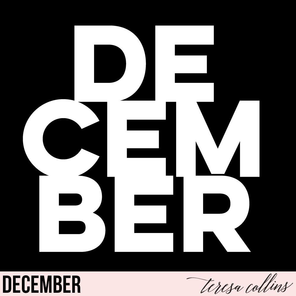 December - Teresa Collins Studio